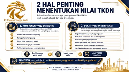 2 Hal Penting Menentukan Nilai TKDN